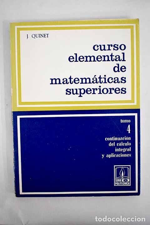 Libros: Curso elemental de Matem&aacute;ticas superiores.- Quinet, Jean - Foto 1