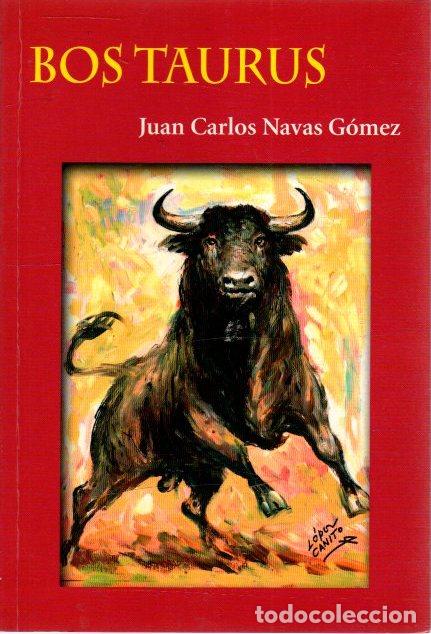 Libros: Bos Taurus - Navas G&oacute;mez, Juan Carlos - Foto 1