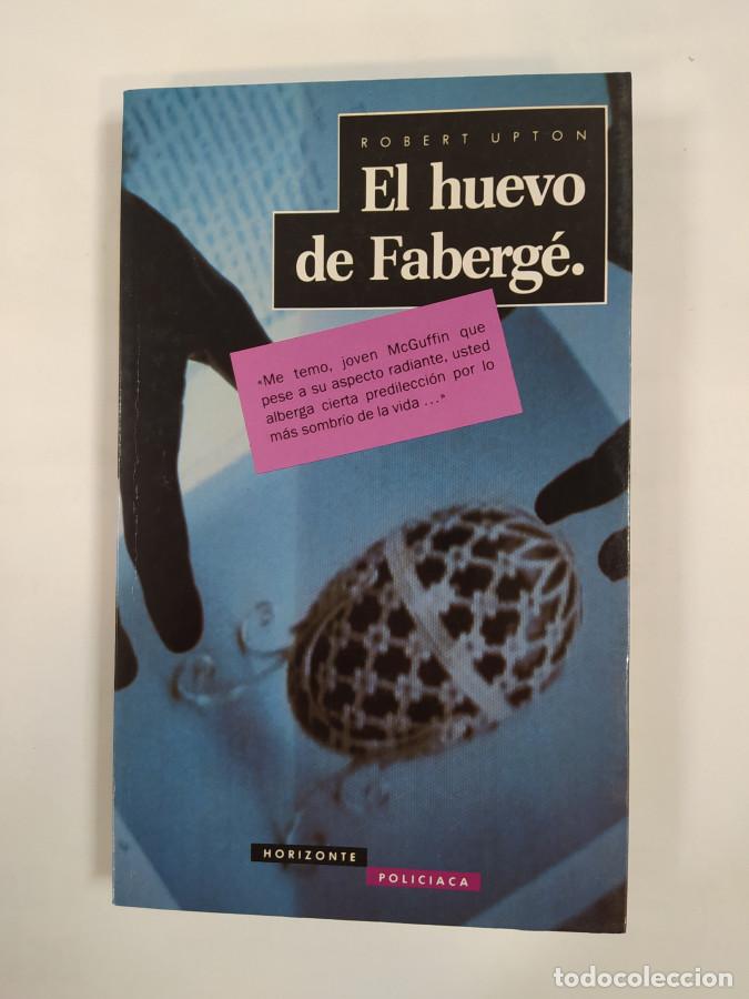 Libros: EL HUEVO DE FABERGU&Eacute;. - ROBERT UPTON. TDK755 - Foto 1