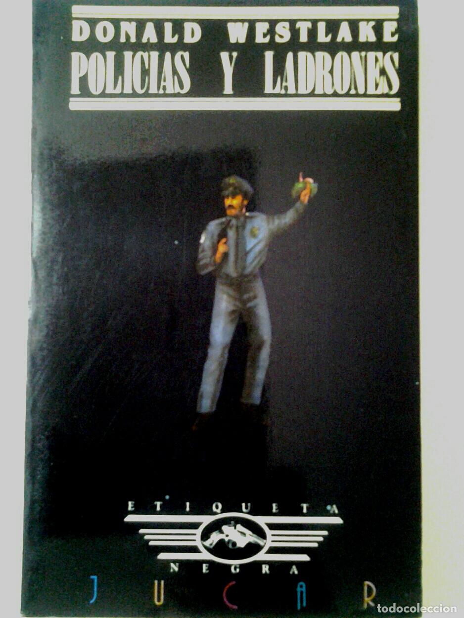 Libros: Donald Westlake - Polic&iacute;as y ladrones - Foto 1