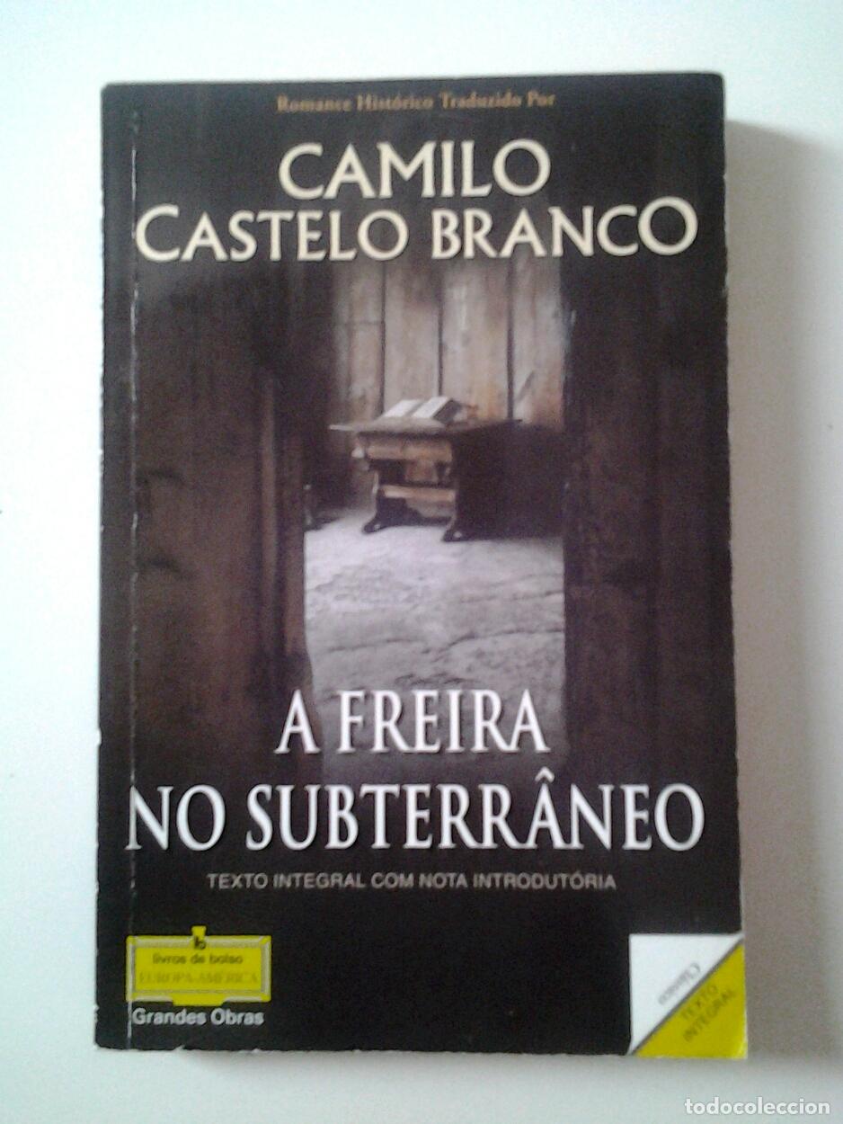 Libros: Camilo Castelo Branco - A freira no subterr&acirc;neo - Foto 1