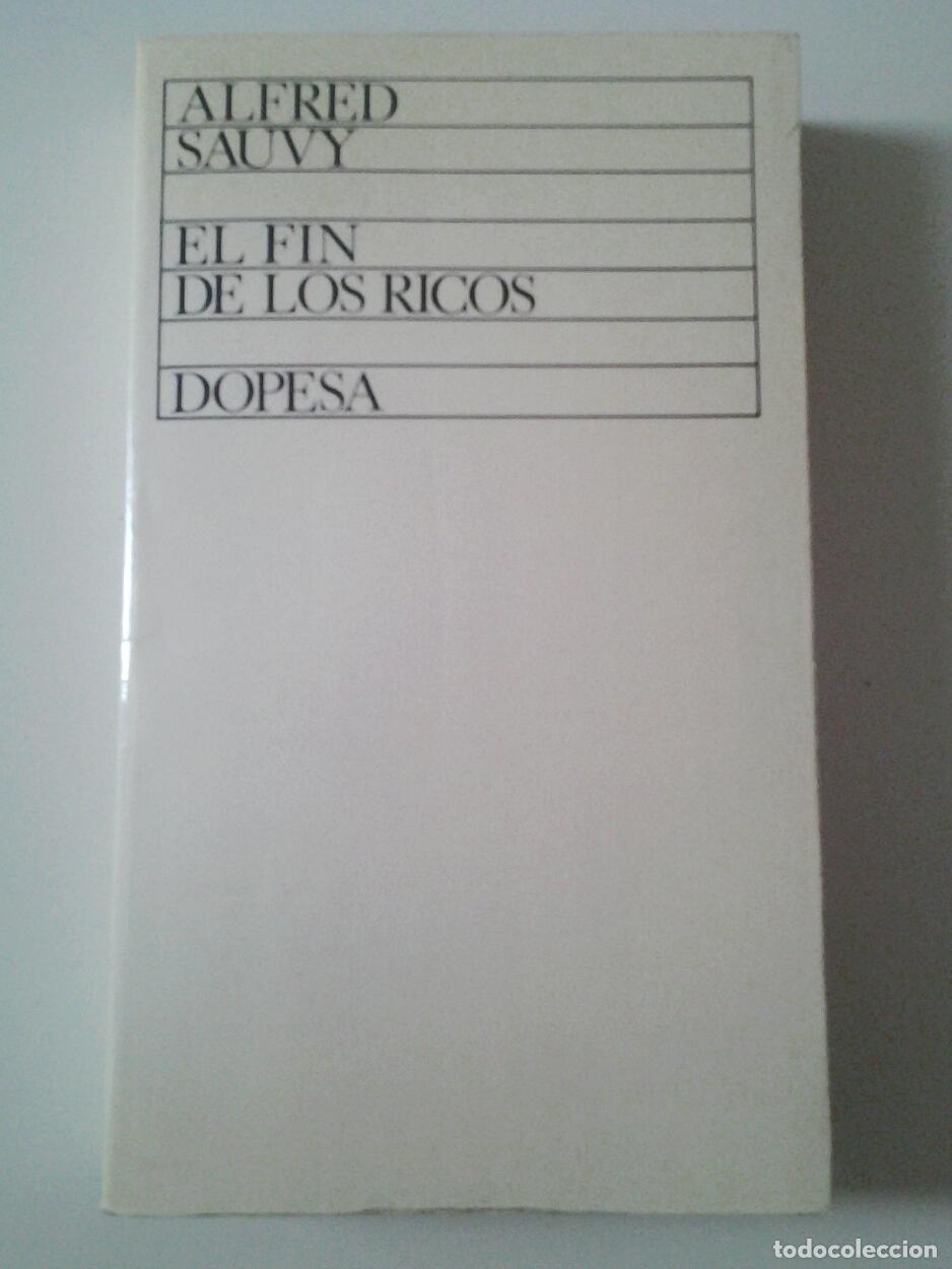 Libros: Alfred Sauvy - El fin de los ricos - Foto 1
