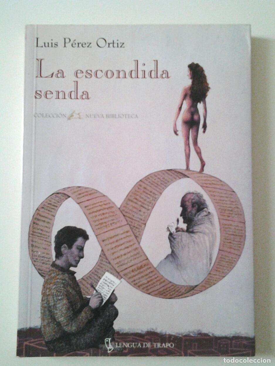 Libros: Luis P&eacute;rez Ortiz - La escondida senda - Foto 1