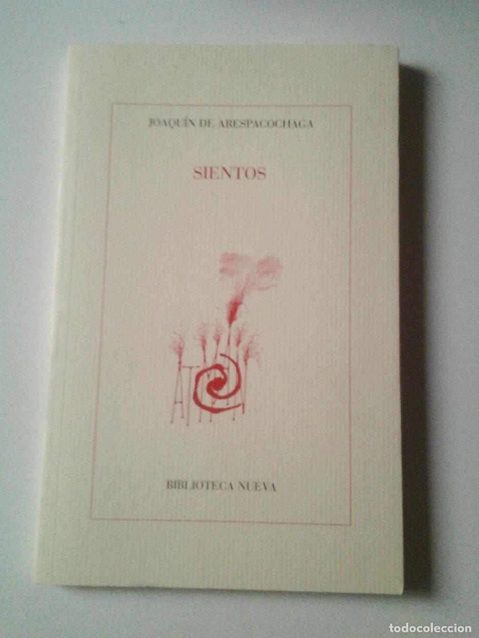 Libros: Joaqu&iacute;n de Arespacochaga - Sientos (Primera edici&oacute;n) - Foto 1