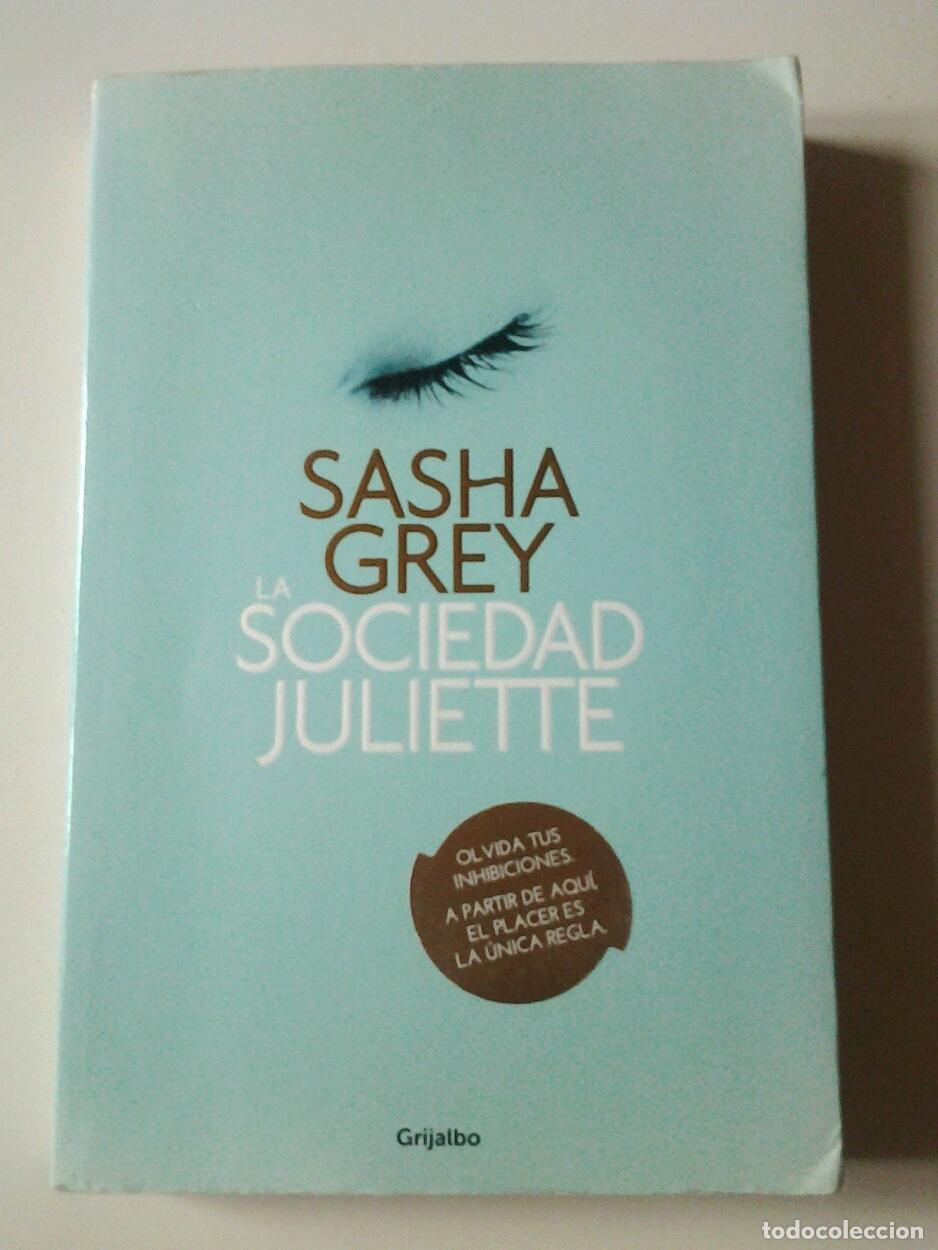 Libros: Sasha Grey - La sociedad Juliette - Foto 1