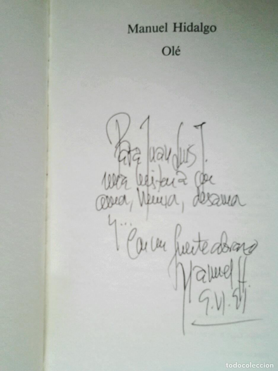 Libros: Manuel Hidalgo - Ol&eacute; (Primera edici&oacute;n) - Foto 1