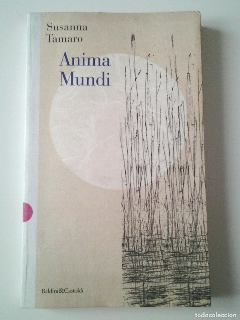 Libros: Susanna Tamaro - Anima mundi - Foto 1