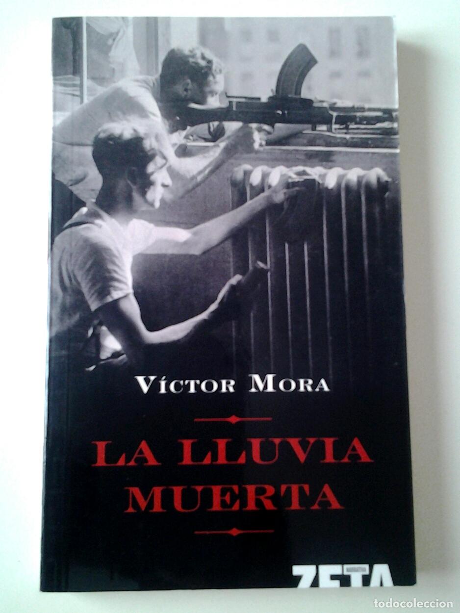 Libros: V&iacute;ctor Mora - La lluvia muerta - Foto 1