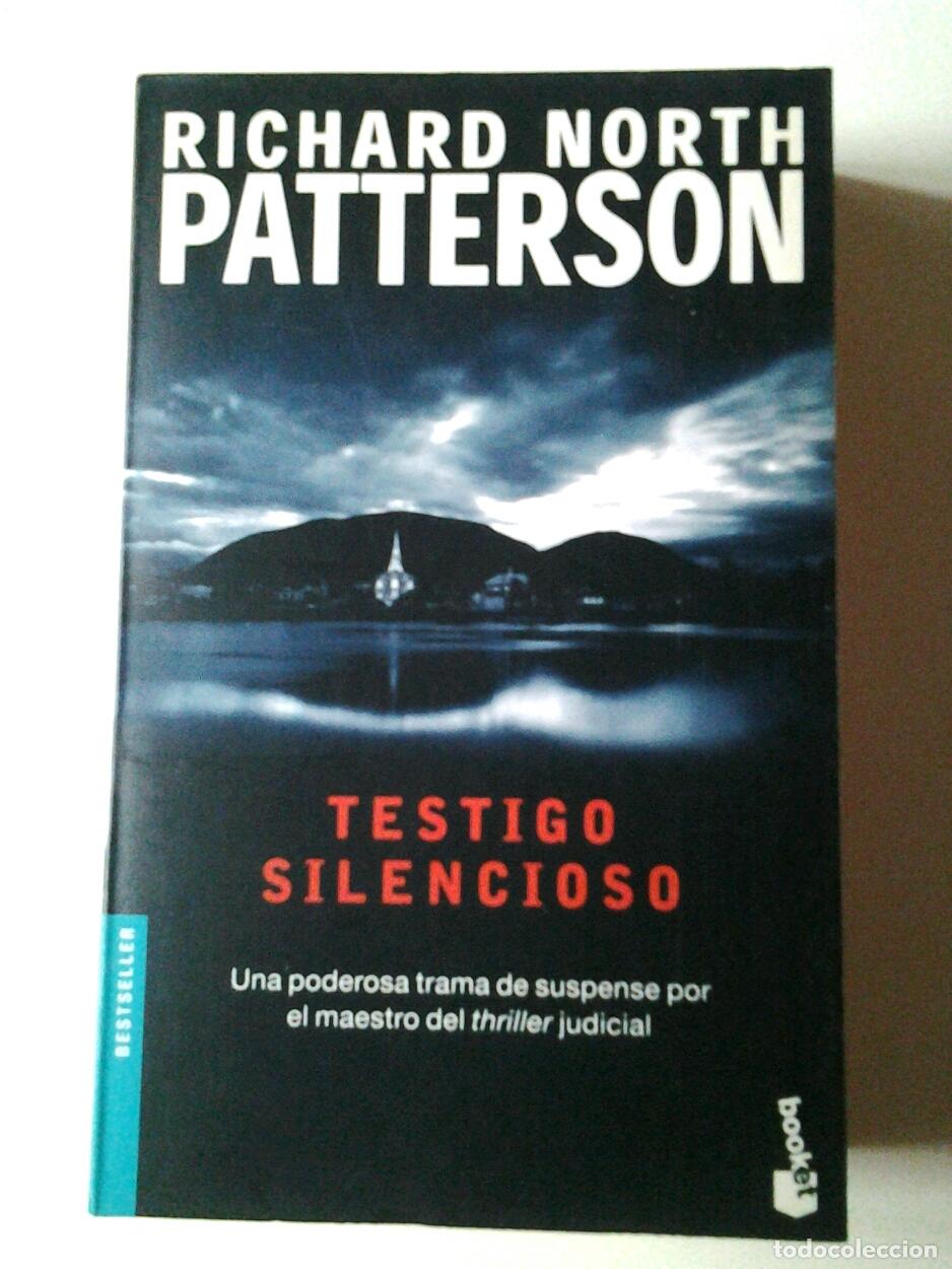 Libros: Richard North Patterson - Testigo silencioso - Foto 1