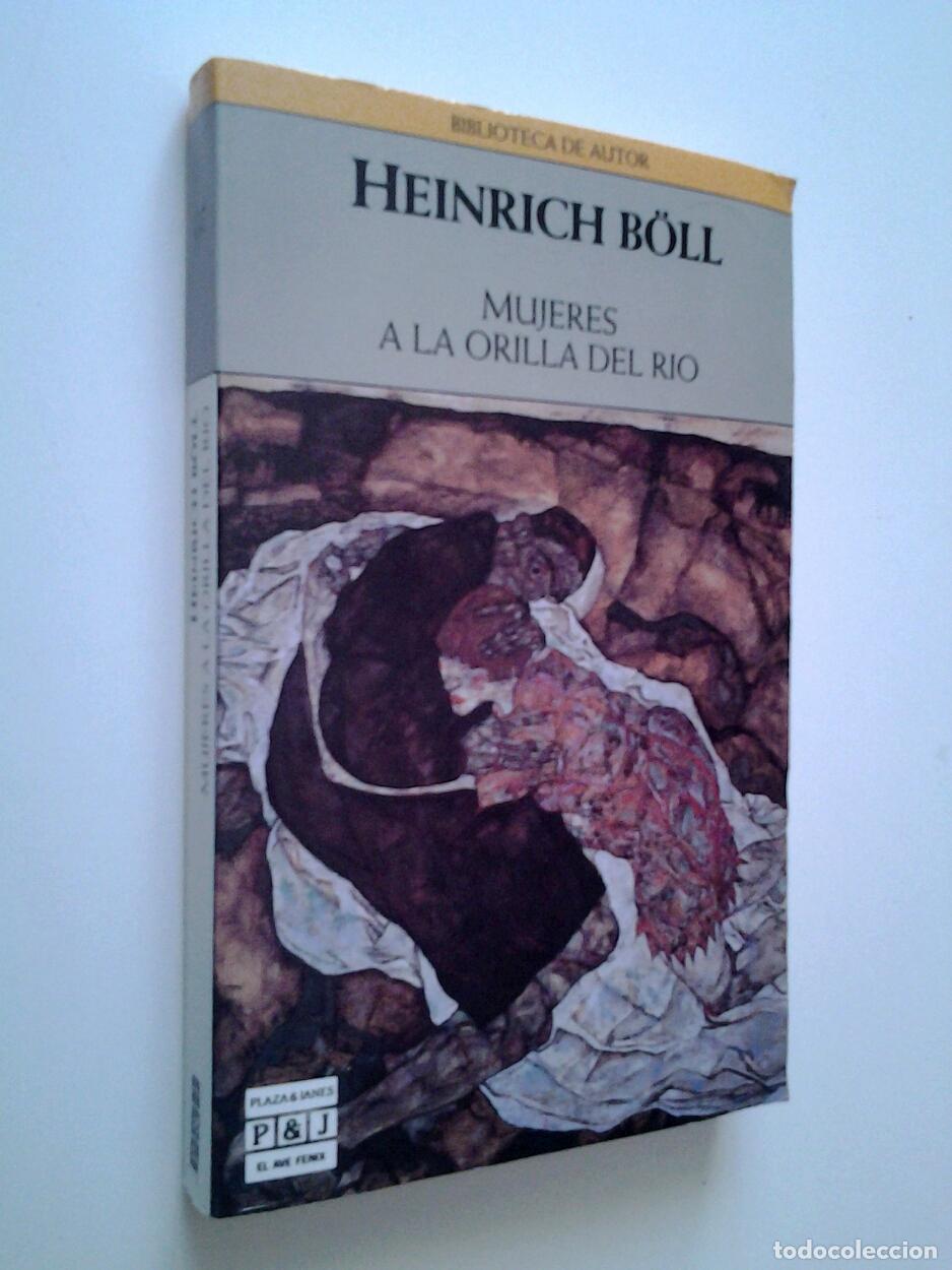 Libros: Heinrich B&ouml;ll - Mujeres a la orilla del r&iacute;o - Foto 1