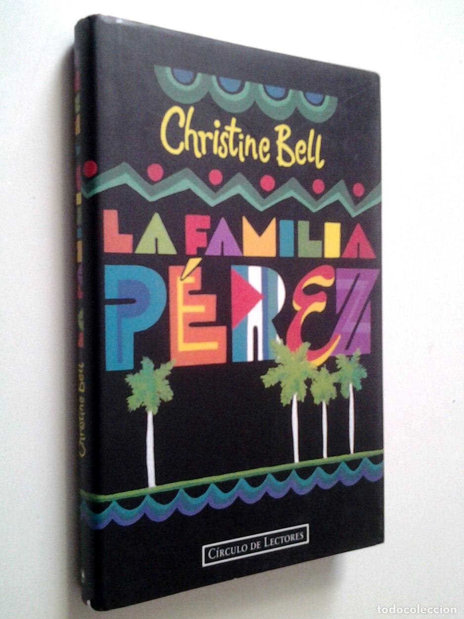 Libros: Christine Bell - La familia P&eacute;rez - Foto 1