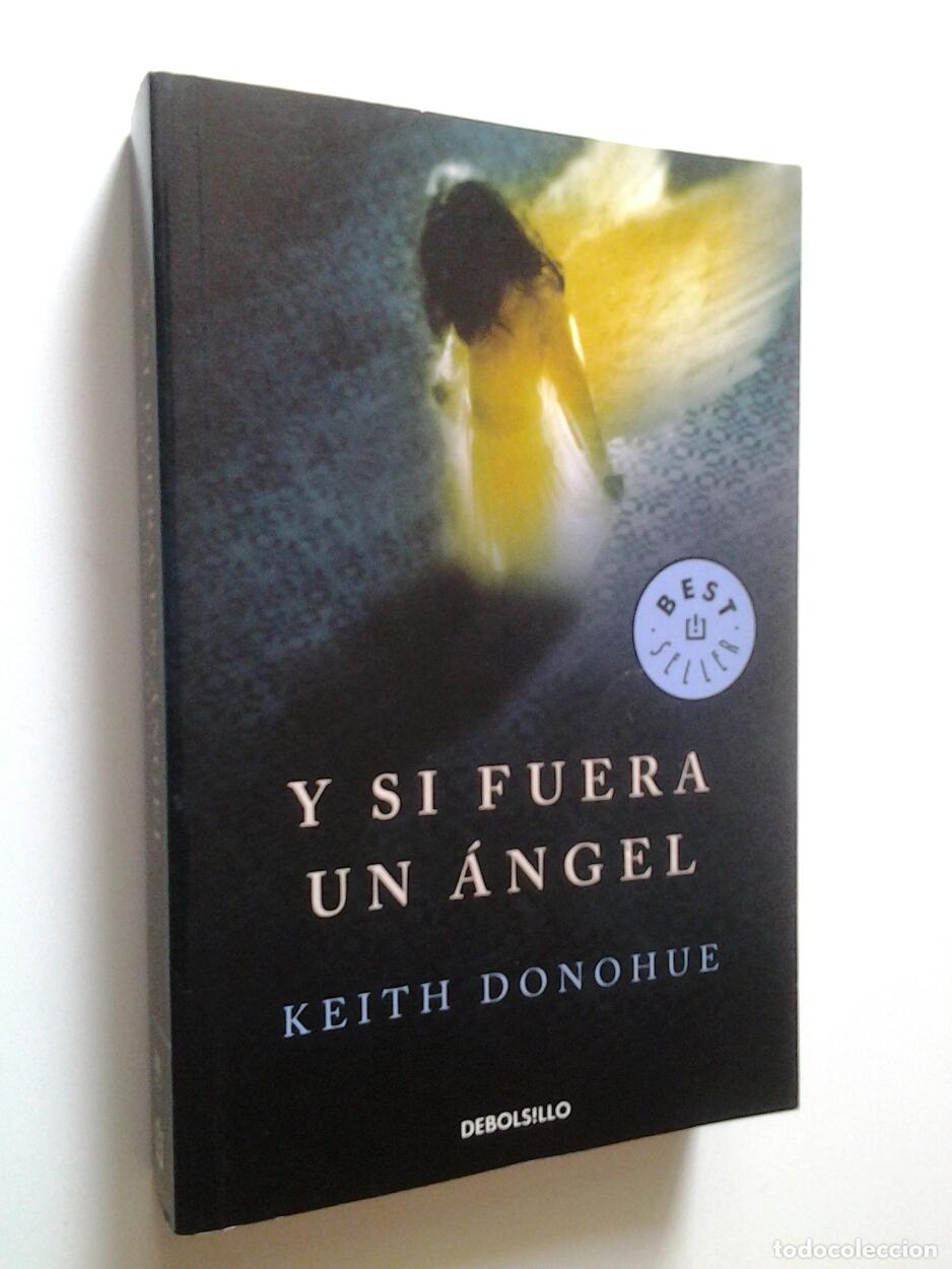 Libros: Keith Donohue - Y si fuera un &aacute;ngel - Foto 1