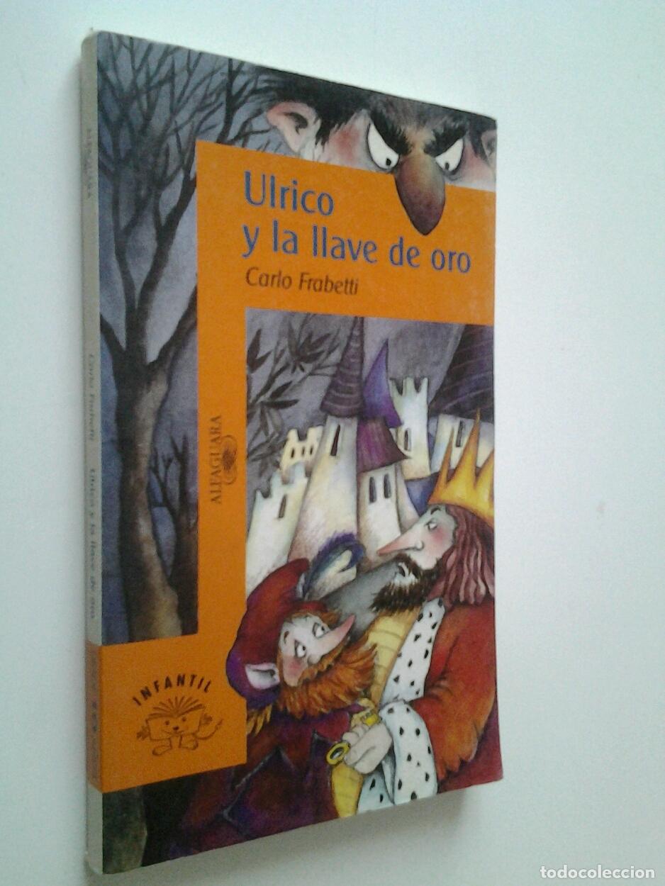 Libros: Carlo Frabetti - Ulrico y la llave de oro - Foto 1