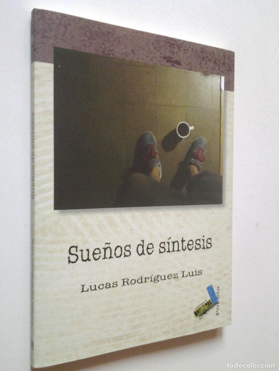 Libros: Lucas Rodr&iacute;guez Luis - Sue&ntilde;os de s&iacute;ntesis - Foto 1
