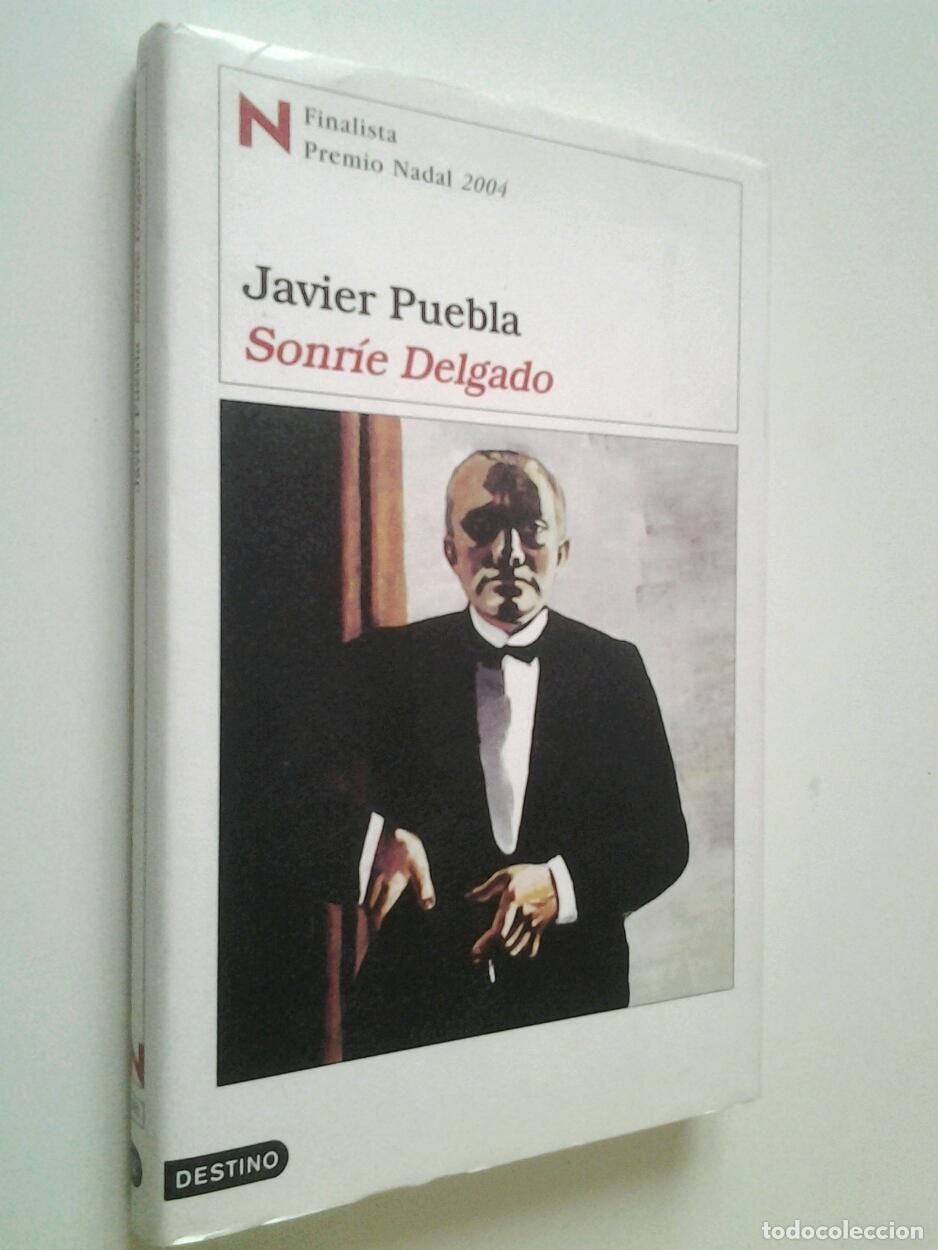 Libros: Javier Puebla - Sonr&iacute;e Delgado (Primera edici&oacute;n) - Foto 1