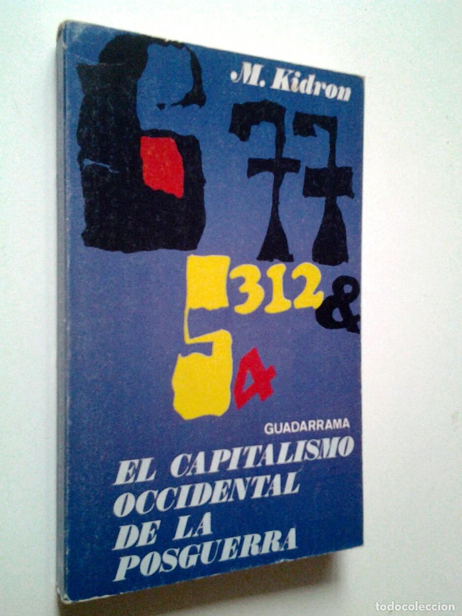 Libros: Michael Kidron - El capitalismo occidental de la posguerra - Foto 1