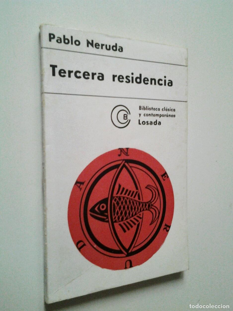 Libros: Pablo Neruda - Tercera residencia (1935-1945) - Foto 1