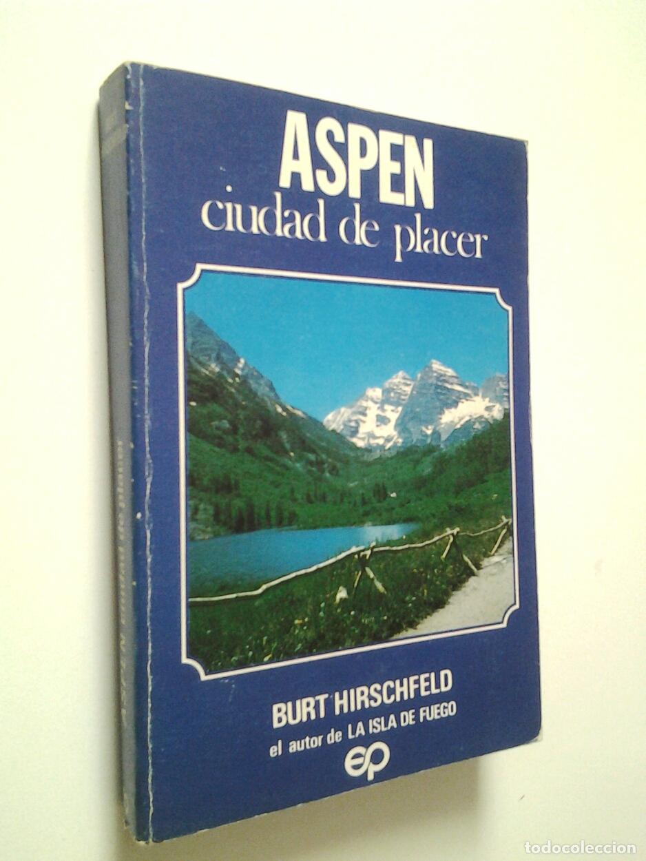 Libros: Burt Hirschfeld - Aspen, ciudad de placer - Foto 1