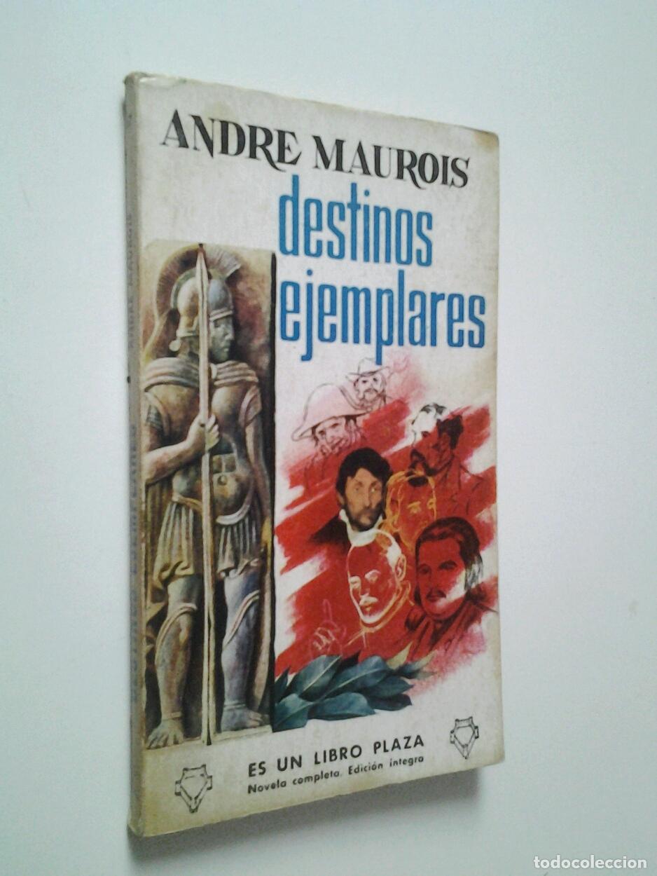 Libros: Andr&eacute; Maurois - Destinos ejemplares - Foto 1