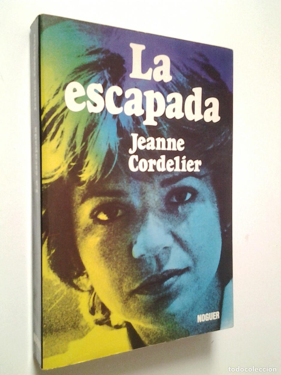 Libros: Jeanne Cordelier y Martine Laroche - La escapada - Foto 1