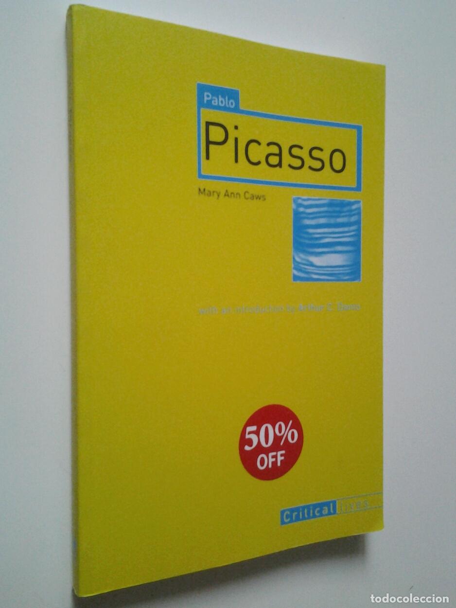 Libros: Mary Ann Caws (Introduction by Arthur C. Danto) - Pablo Picasso - Foto 1