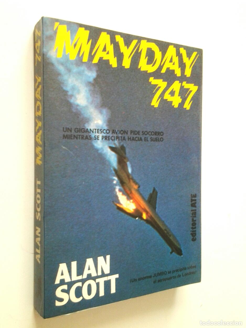 Libros: Alan Scott - Mayday 747 - Foto 1