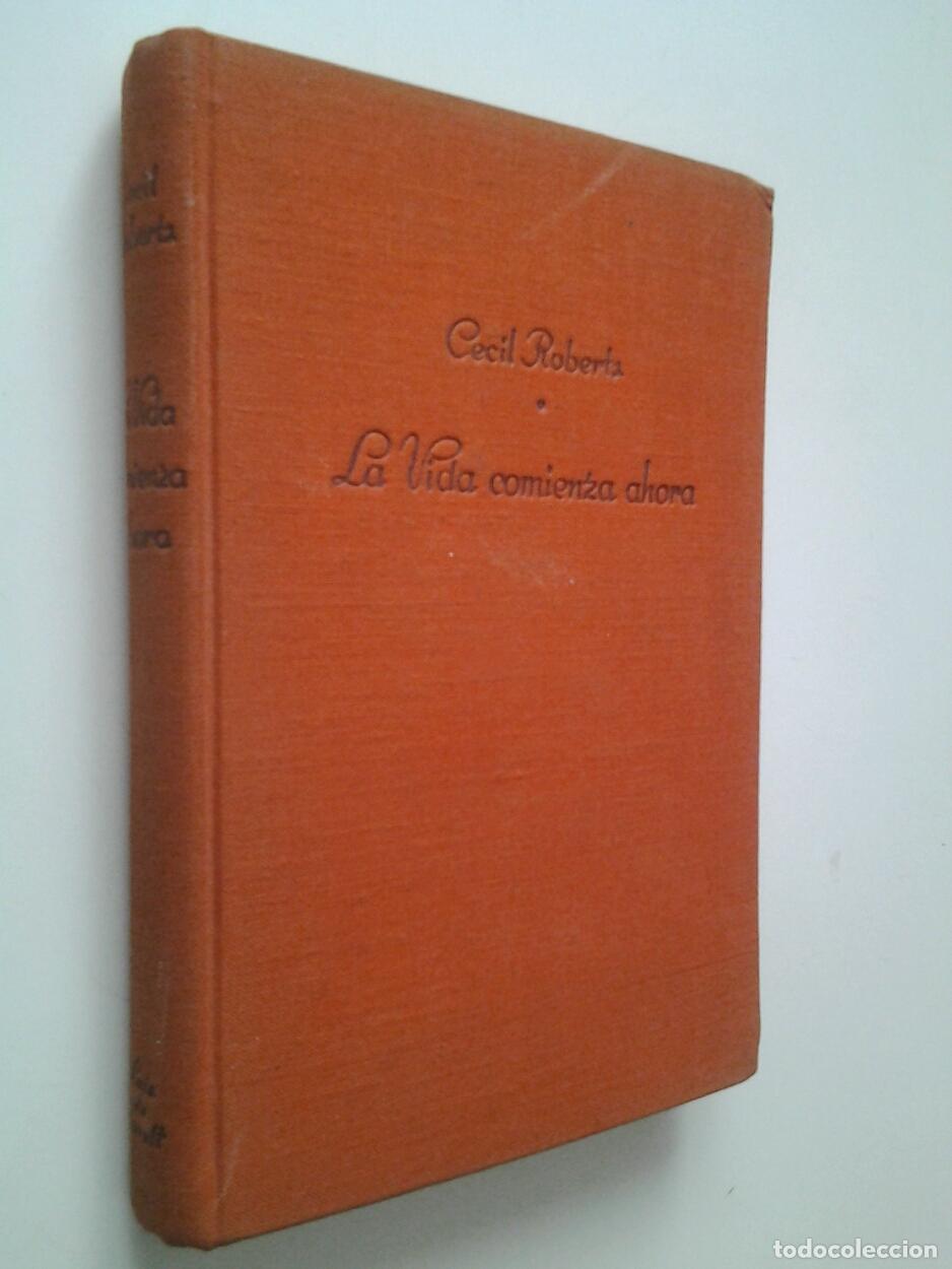 Libros: Cecil Roberts - La vida comienza ahora - Foto 1