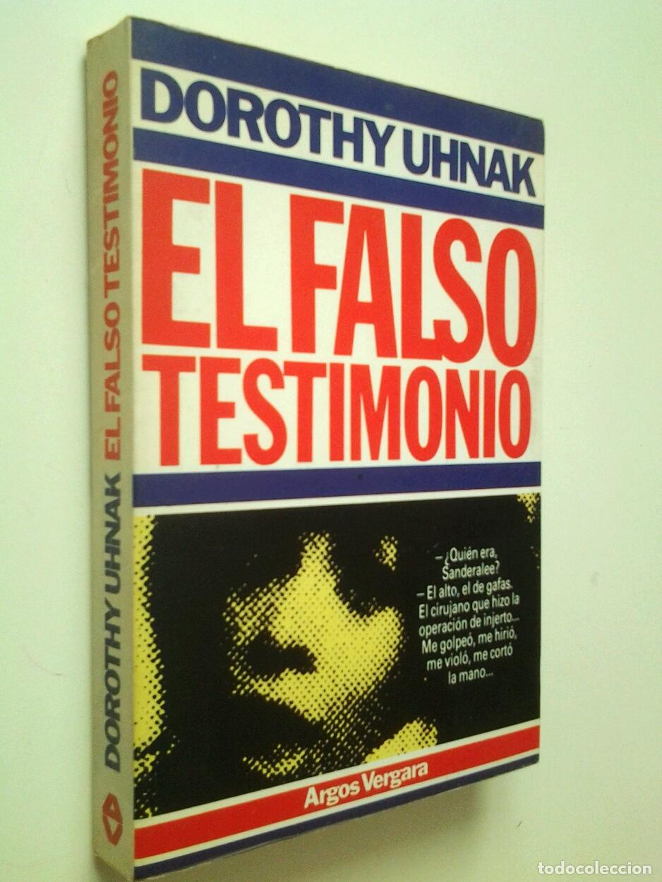 Libros: Dorothy Uhnak - El falso testimonio - Foto 1