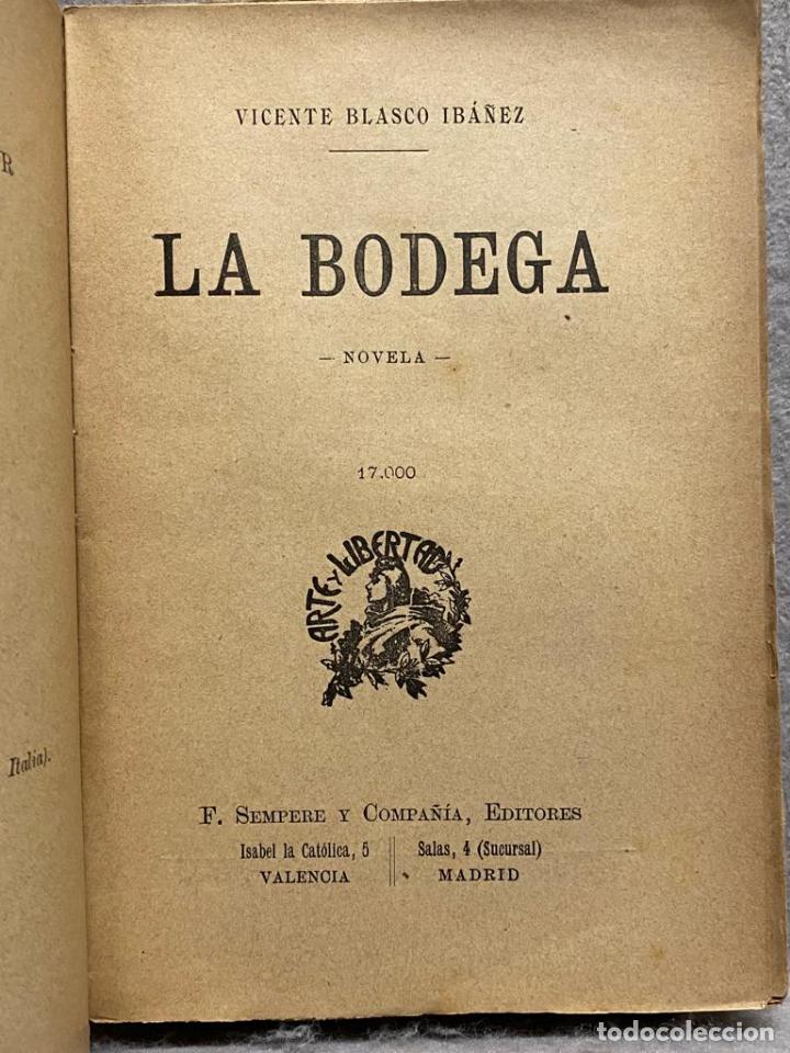 Libros: LA BODEGA. - BLASCO IBA&Ntilde;EZ, VICENTE. - Foto 2