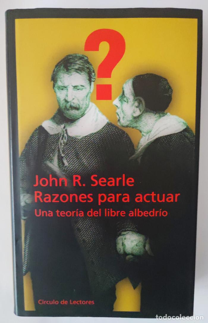 Libros: RAZONES PARA ACTUAR - John R. Searle - Foto 1