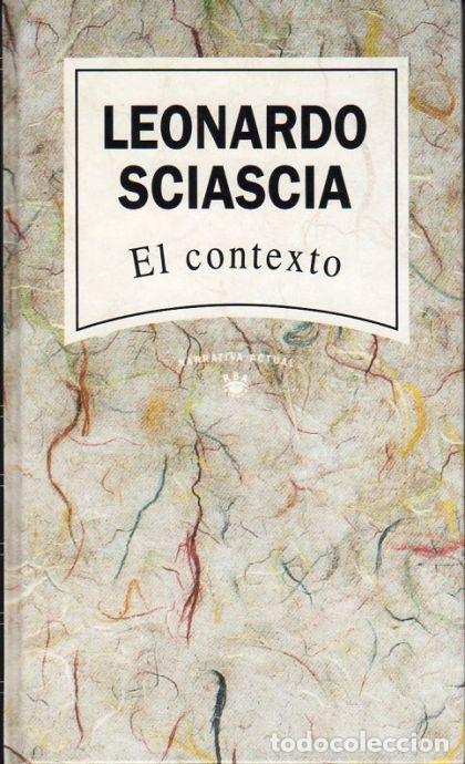 Libros: EL CONTEXTO - Leonardo Sciascia - Foto 1
