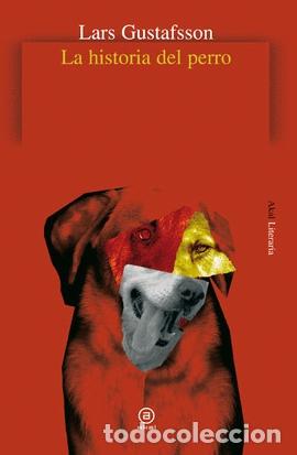 Libros: LA HISTORIA DEL PERRO - Lars Gustafsson - Foto 1