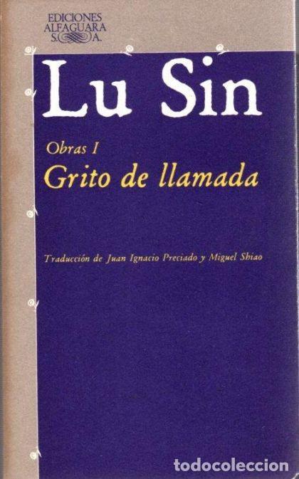 Libros: OBRAS I. GRITO DE LLAMADA - Xun Lu - Foto 1