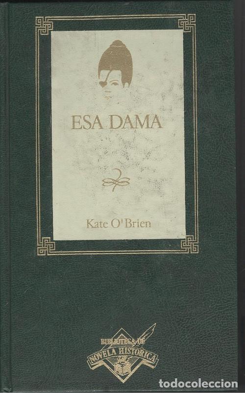 Libros: ESA DAMA - Kate OBrien - Foto 1