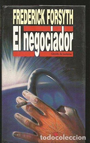 Libros: EL NEGOCIADOR - Frederick Forsyth - Foto 1