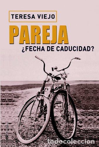 Libros: PAREJA - Teresa Viejo - Foto 1