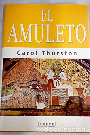 Libros: EL AMULETO - Carol Thurston - Foto 1