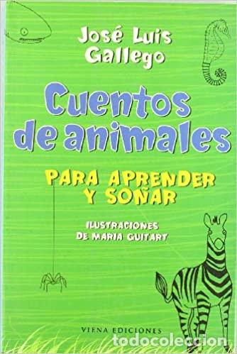 Libros: CUENTOS DE ANIMALES - Jos&eacute; Luis Gallego - Foto 1