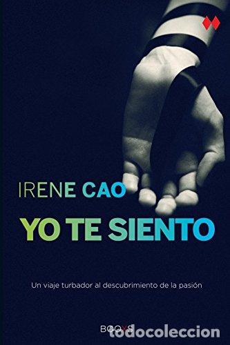 Libros: YO TE SIENTO - Irene Cao - Foto 1