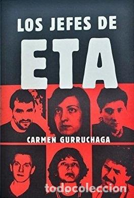 Libros: LOS JEFES DE ETA - Carmen Gurruchaga - Foto 1