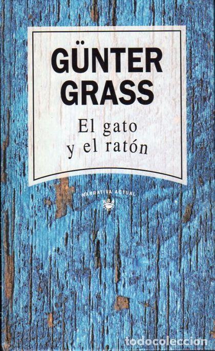 Libros: EL GATO Y EL RAT&Oacute;N - G&uuml;nter Grass - Foto 1