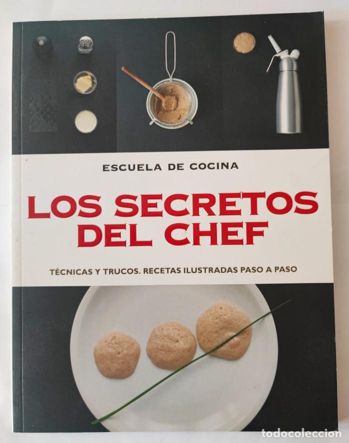 Libros: LOS SECRETOS DEL CHEF - Amadeo Al&aacute;ez Rojo - Foto 1