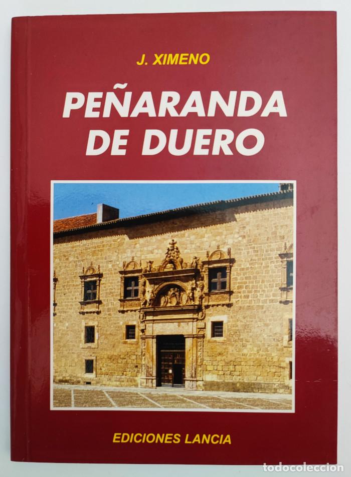 Libros: PE&Ntilde;ARANDA DE DUERO - J. Ximeno - Foto 1