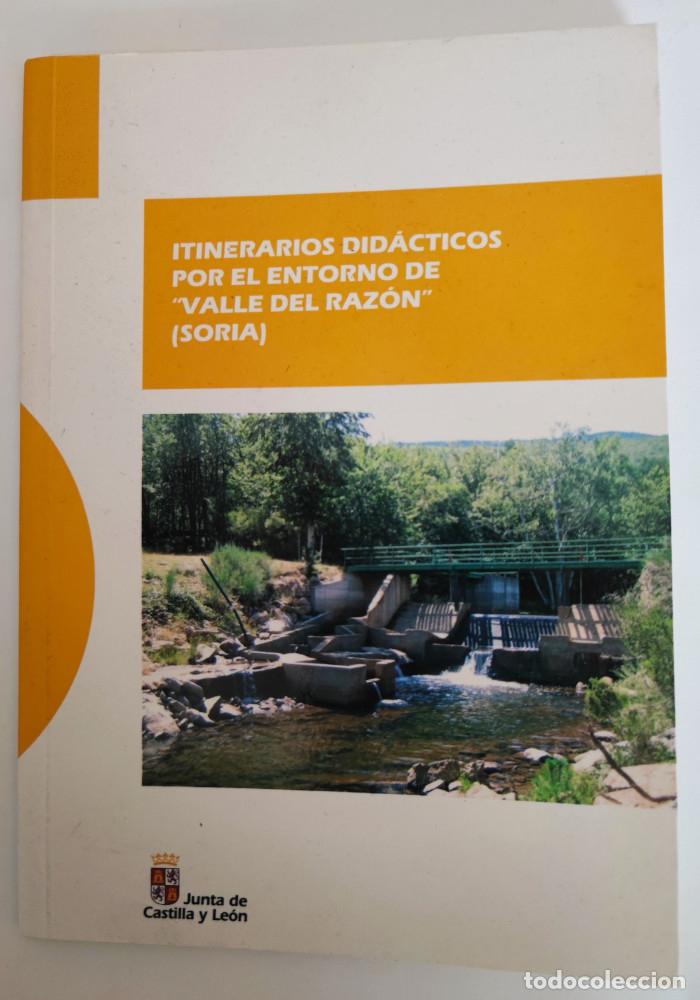 Libros: ITINERARIOS DID&Aacute;CTICOS POR EL ENTORNO DE 'VALLE DEL RAZ&Oacute;N' (SORIA) - VV.AA.
