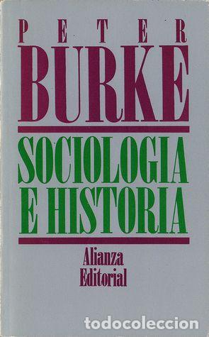 Libros: SOCIOLOG&Iacute;A E HISTORIA - Peter Burke - Foto 1