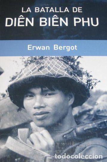 Libros: LA BATALLA DE DI&Ecirc;N BI&Ecirc;N PHU - Erwan Bergot - Foto 1