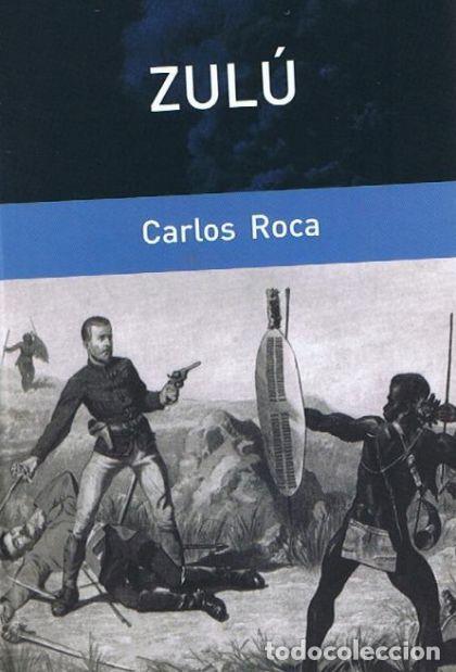 Libros: ZUL&Uacute; - Carlos Roca - Foto 1