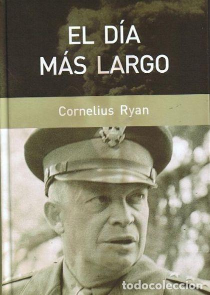 Libros: EL D&Iacute;A M&Aacute;S LARGO - Cornelius Ryan - Foto 1