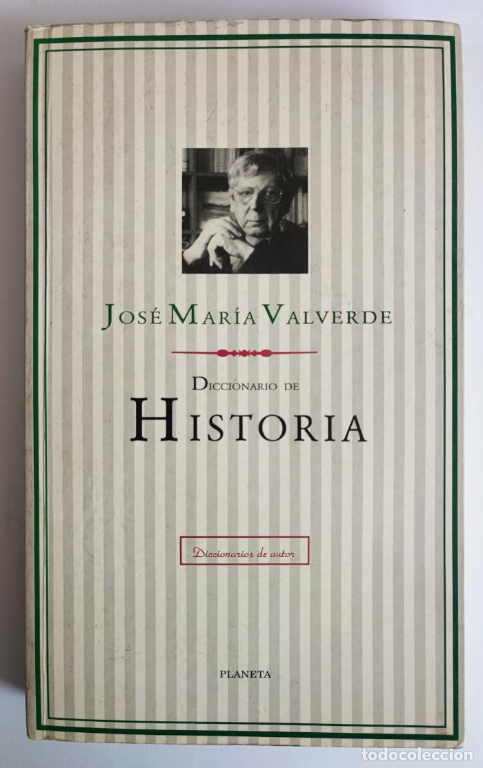 Libros: DICCIONARIO DE HISTORIA - Jos&eacute; Mar&iacute;a Valverde - Foto 1