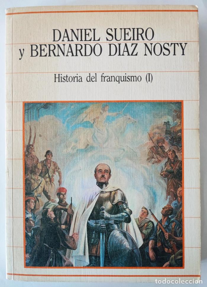 Libros: HISTORIA DEL FRANQUISMO - Daniel Sueiro - Foto 3